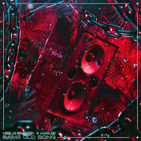 Same Old Song by Vibe Chemistry Cover Art