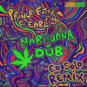 Marijuana Dub (Ed Solo Remix) by Ed Solo Cover Art