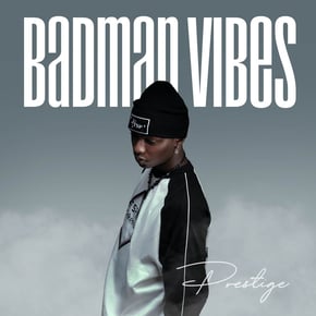 Badman Vibes by Prestige & Cabin Fever Uk Cover Art