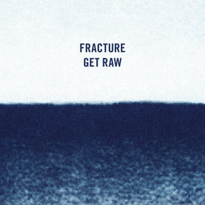 Get Raw by Fracture Cover Art