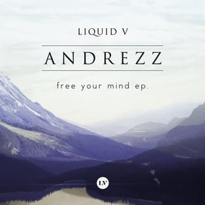Free Your Mind - EP by Andrezz Cover Art