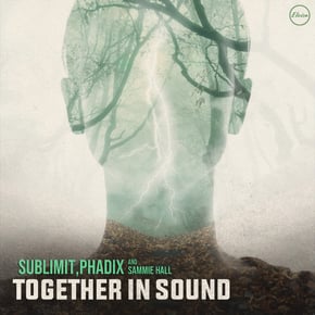 Together In Sound by Sublimit, Phadix & Sammie Hall Cover Art