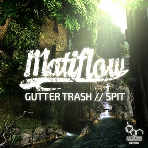 Gutter Trash // Spit by Matiflow Cover Art