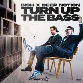 Turn Up The Bass by Bish & Deep Notion Cover Art