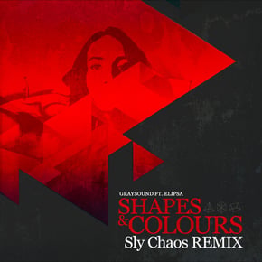 Shapes & Colours (Sly Chaos Remix) by Graysound Cover Art