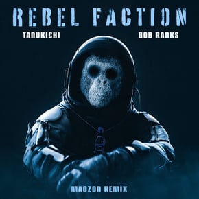 Rebel Faction (Maozon Remix) by Tanukichi, Bob Ranks & Maozon Cover Art