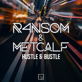Hustle & Bustle by R4NS0M & Slaine Cover Art