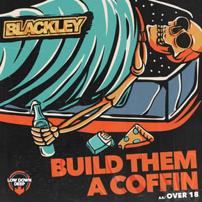 Build Them A Coffin / Over 18 by Blackley Cover Art