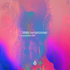 Crystalline EP by Need For Mirrors Cover Art
