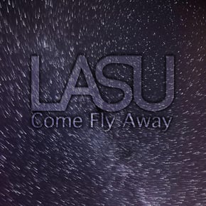 Come Fly Away by Lasu Cover Art