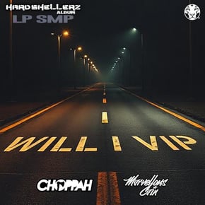 Will I - Hard Shellerz LPSMP (VIP) by Marvellous Cain Cover Art