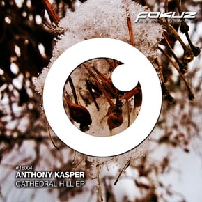 Cathedral Hill EP by Anthony Kasper Cover Art