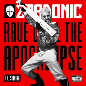 Rave Until The Apocalypse by Zardonic Cover Art