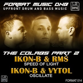The Colabs Part 2 Speed of Light & Oscillate by Ikon-B, RMS & Vytol Cover Art