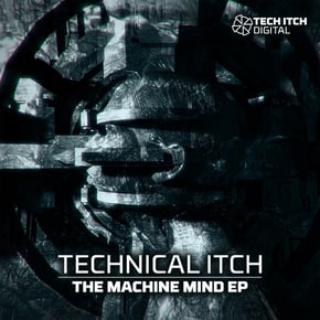 The Machine Mind EP by Technical Itch Cover Art
