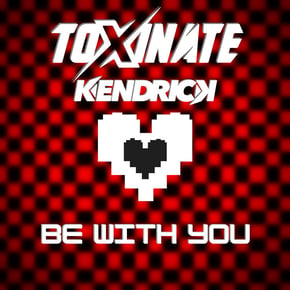 Be With You by Toxinate Cover Art