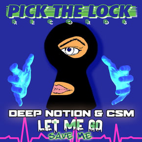 Let Me Go / Save Me by Deep Notion Cover Art