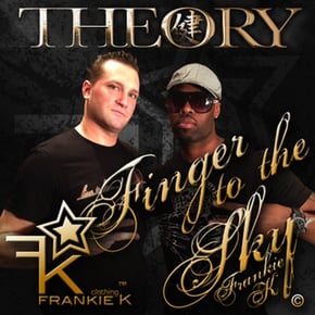 Finger To The Sky (Frankie K) - Single by Theory Cover Art