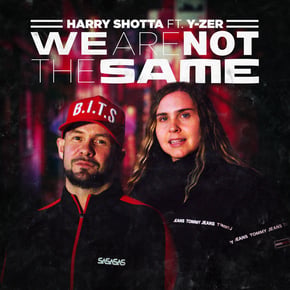We Are Not The Same by Harry Shotta, SASASAS & Y-Zer Cover Art