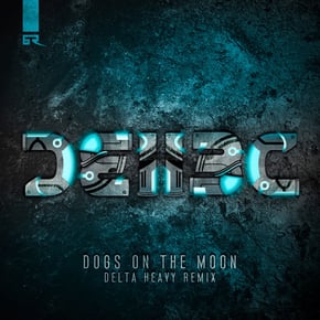 Dogs on the Moon (Delta Heavy Remix) by Bad Company UK Cover Art