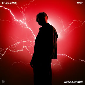 Cyclone (Rova Remix) by 1991 Cover Art