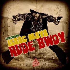 Rude Bwoy by Isaac Maya Cover Art