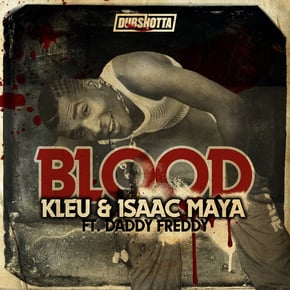 Blood by Kleu, Isaac Maya & Daddy Freddy Cover Art