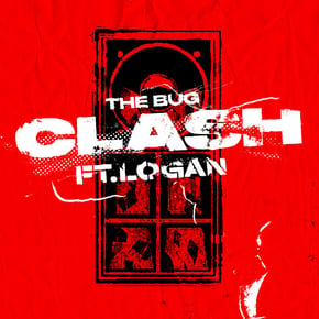 Clash by DJ Zinc, The Bug & Logan_olm Cover Art