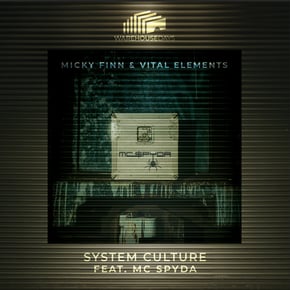 System Culture by Micky Finn, Vital Elements & MC Spyda Cover Art