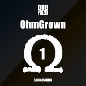 OhmGrown, Series 1 by Dub Phizix Cover Art