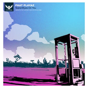 Eyes On You / Tears by Phat Playaz Cover Art
