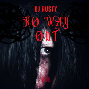 No Way Out by DJ Rusty Cover Art