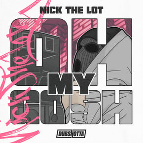Oh My Gosh by Agro & Nick The Lot Cover Art