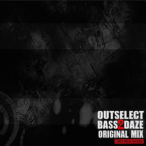 Bass2Daze by Outselect Cover Art
