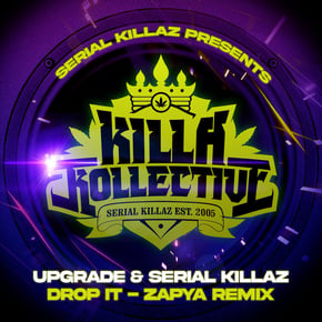 Drop It (Zapya Remix) by Serial Killaz Cover Art