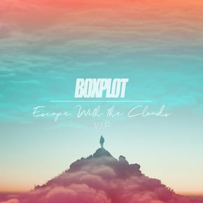 Escape With the Clouds (V.I.P) by Boxplot Cover Art