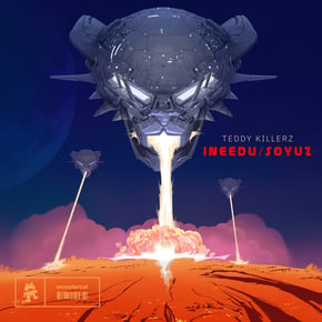 INEEDU / SOYUZ by Teddy Killerz Cover Art