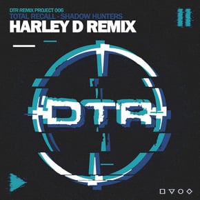 Shadow Hunters (Harley D Remix) by Total Recall & Harley D Cover Art
