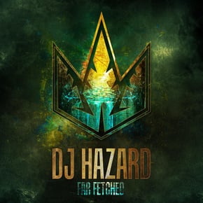 Far Fetched by DJ Hazard Cover Art
