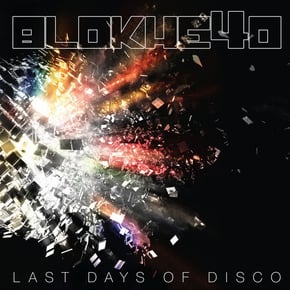 Last Days of Disco by BLOKHE4D Cover Art