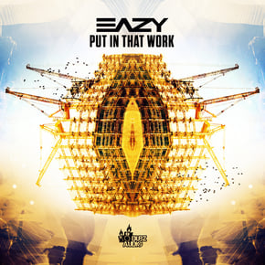 Put In That Work by Eazy Cover Art