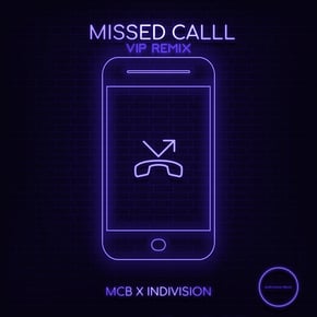 Missed Call (VIP Remix) by Indivision Cover Art