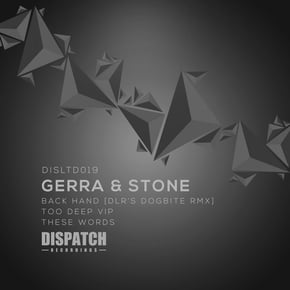 Back Hand (DLR's Dogbite Remix) / Too Deep VIP / These Words by Gerra & Stone Cover Art