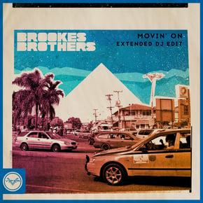Movin' On (Extended DJ Edit) by Brookes Brothers Cover Art