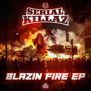 Blazin' Fire EP by Serial Killaz Cover Art