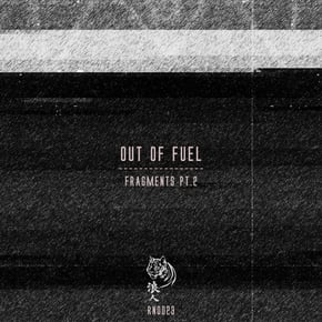 Fragments Pt.2 by Out Of Fuel Cover Art