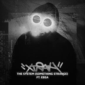 DA SYSTEM (SOMETHING STRANGE) by Xtrah Cover Art