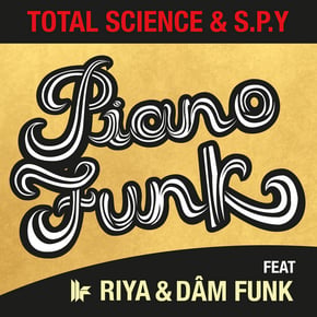 Piano Funk by Total Science, S.P.Y, Riya & DāM-FunK Cover Art