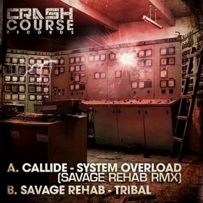 System Overload / Tribal by Callide & Savage Rehab Cover Art