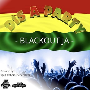 Dis a Party by Lowriderz & Blackout JA Cover Art